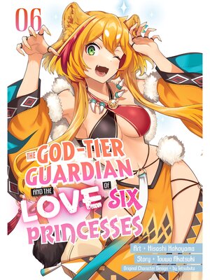 cover image of The God-Tier Guardian and the Love of Six Princesses, Volume 6
